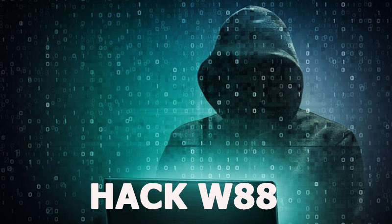 Hack W88 - Những điều cược thủ cần biết 