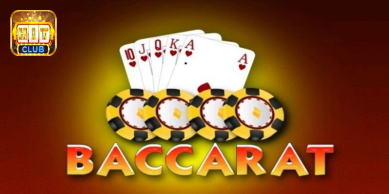 Baccarat Hit club – Game bài dễ chơi, đánh nhanh trúng lớn